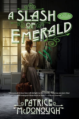 A Slash of Emerald by McDonough, Patrice