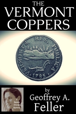 The Vermont Coppers by Feller, Geoffrey a.