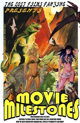 The Lost Films Fanzine Presents Movie Milestones #2: (Color/Variant Cover B) by Lemay, John