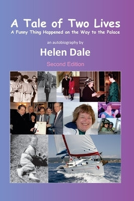 A Tale of Two Lives by Dale, Helen