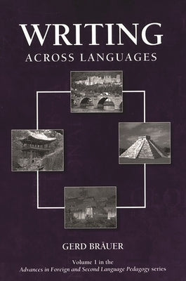 Writing Across Languages by Brauer, Gerd