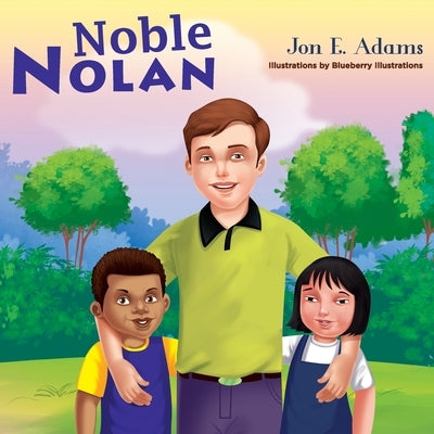 Noble Nolan by Illustrations, Blueberry