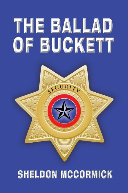 The Ballad of Buckett by McCormick, Sheldon