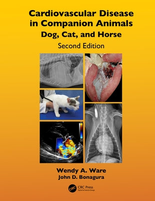 Cardiovascular Disease in Companion Animals: Dog, Cat and Horse by Ware, Wendy A.