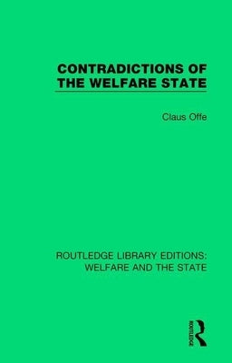 Contradictions of the Welfare State by Offe, Claus