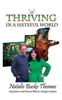 Thriving in a Hateful World by Thomas, Cassandra