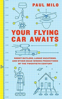 Your Flying Car Awaits by Milo, Paul