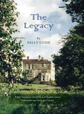 The Legacy by Guise, Sally
