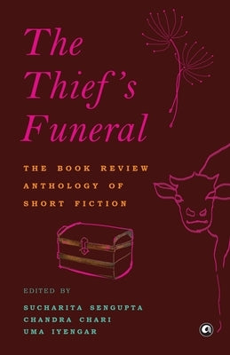 The Thief's Funeral by SenGupta, Sucharita