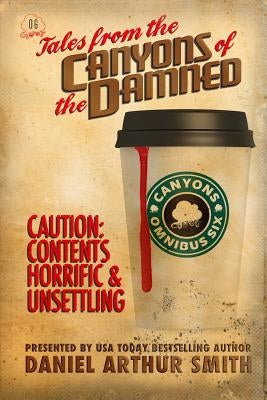 Tales from the Canyons of the Damned: Omnibus No. 6 by Ambrose, Eamon
