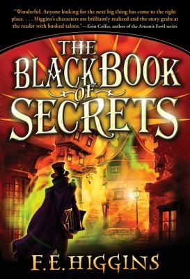 The Black Book of Secrets by Higgins, F. E.