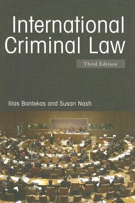 International Criminal Law by Bantekas, Ilias