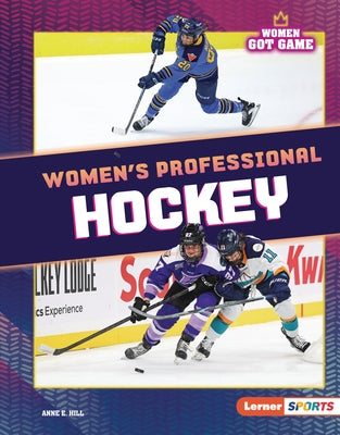 Women's Professional Hockey by Hill, Anne E.