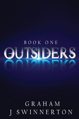 Outsiders by Swinnerton, Graham J.