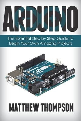 Arduino by Thompson, Matthew