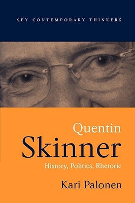 Quentin Skinner by Palonen, Kari