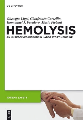 In Vitro and In Vivo Hemolysis by Lippi, Giuseppe
