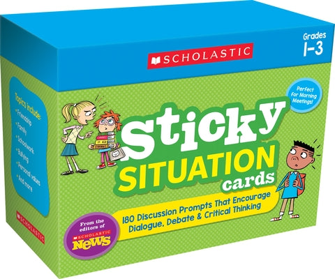Scholastic News Sticky Situation Cards: Grades 1-3: 180 Discussion Prompts That Encourage Dialogue, Debate & Critical Thinking by Scholastic Teaching Resources