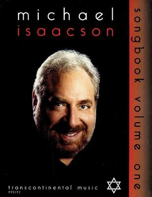 Michael Isaacson Songbook, Volume I by Hal Leonard Corp