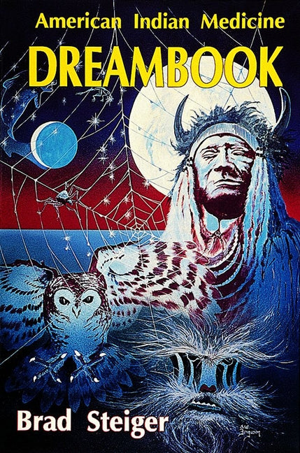 American Indian Medicine Dream Book by Steiger, Brad