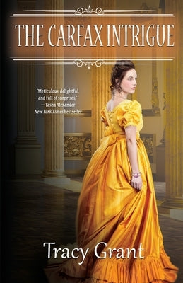 The Carfax Intrigue by Grant, Tracy