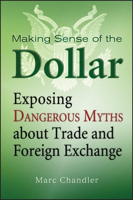 Making Sense of Dollar by Chandler, Marc