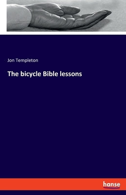 The bicycle Bible lessons by Templeton, Jon