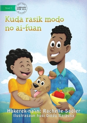 The Yummy Garden (Tetun edition) - Kuda rasik modo no ai-fuan by Sadler, Rachelle