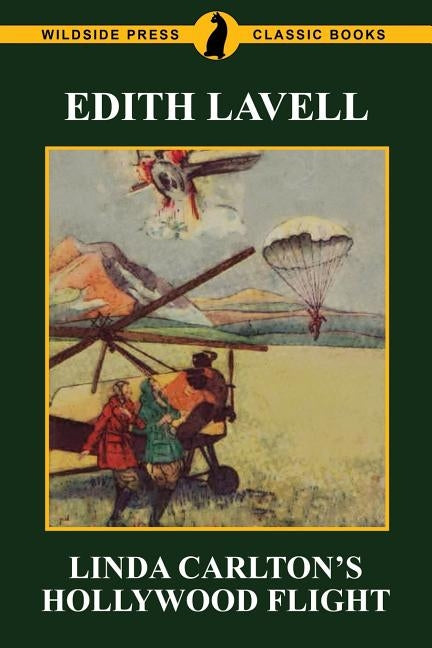 Linda Carlton's Hollywood Flight by Lavell, Edith