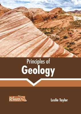 Principles of Geology by Taylor, Leslie