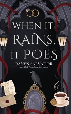 When it Rains, it Poes by Salvador, Rayvn
