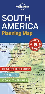 Lonely Planet South America Planning Map 1 by Lonely Planet