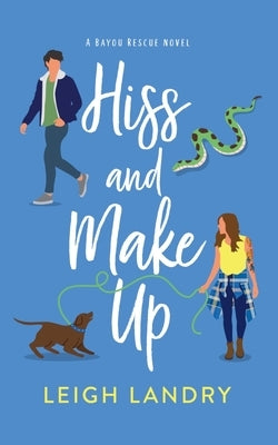 Hiss and Make Up by Landry, Leigh