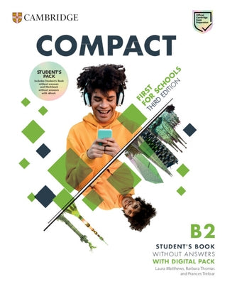 Compact First for Schools B2 First Student's Pack Without Answers by Matthews, Laura