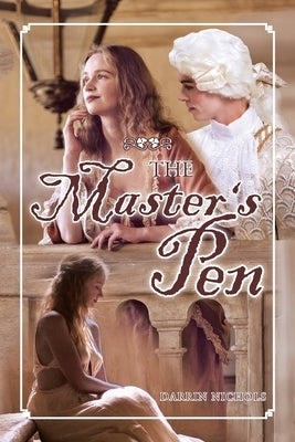 The Master's Pen by Nichols, Darrin