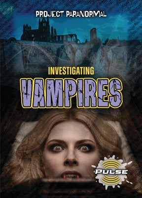 Investigating Vampires by Cohen, Alex