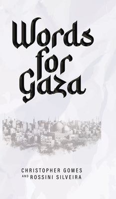 Words for Gaza by Gomes, Christopher