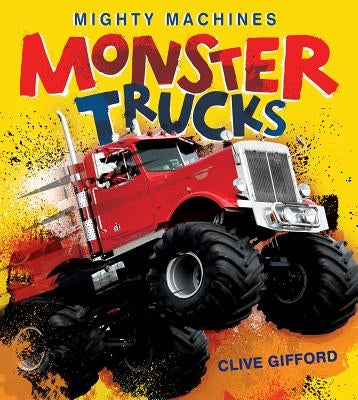 Monster Trucks by Gifford, Clive