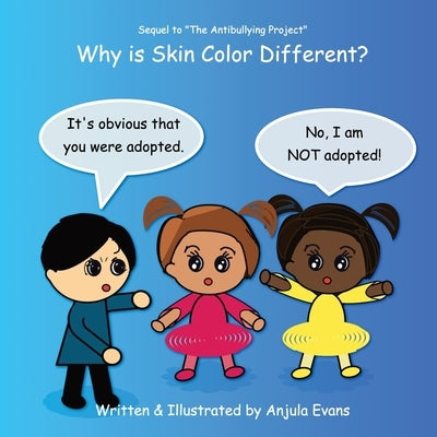 Why Is Skin Color Different? by Evans, Anjula