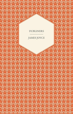 Dubliners by Joyce, James