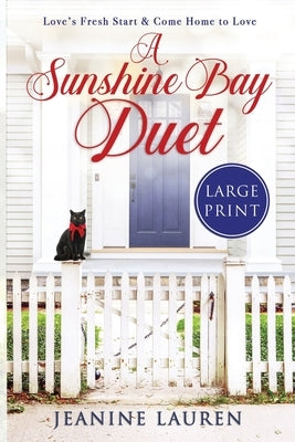 A Sunshine Bay Duet by Lauren, Jeanine