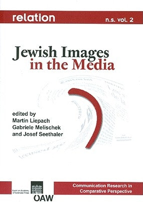 Jewish Images in the Media by Matis, Herbert