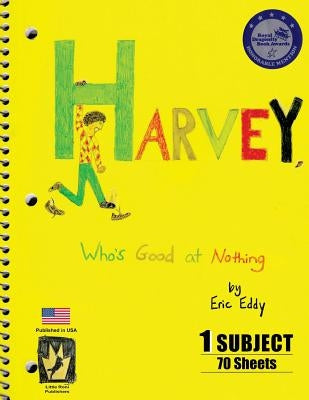 Harvey, Who's Good at Nothing by Eddy, Eric