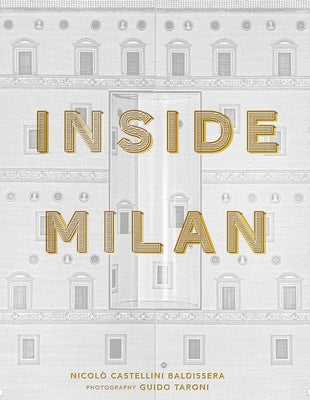 Inside Milan: Colorfully Creative Italian Interiors by Castellini Baldissera, Nicolò
