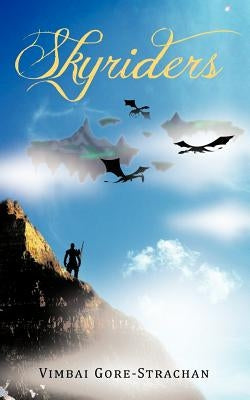 Skyriders by Gore-Strachan, Vimbai