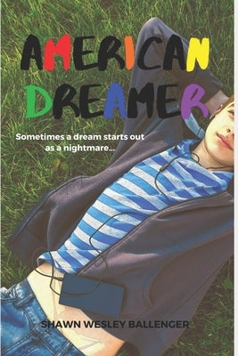 American Dreamer by Ballenger, Shawn Wesley
