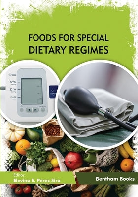 Foods for Special Dietary Regimens by Pérez Sira, Elevina E.