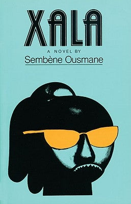 Xala by Sembene, Ousmane