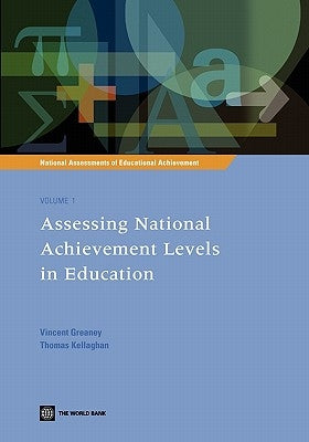 Assessing National Achievement Levels in Education: Volume 1 by Greaney, Vincent