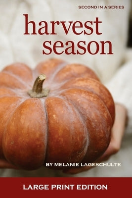 Harvest Season by Lageschulte